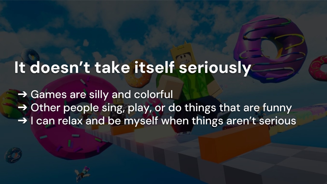 It doesn't take itself seriously - Roblox findings slide